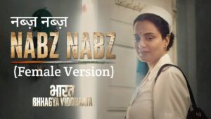 Nabz Nabz (Female Version) Lyrics – Shreya Ghoshal | Bharat Bhhagya Viddhaata (2026)