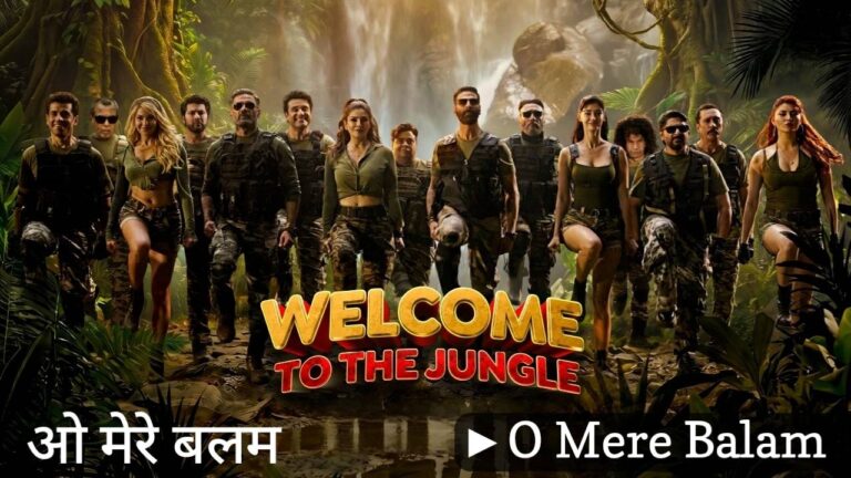 O Mere Balam Lyrics – Welcome To The Jungle
