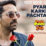 Pyar Karke Pachtaye Lyrics – Pati Patni Aur Woh Do (2026) | Labh Janjua