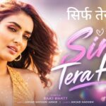 Sirf Tera Hoon Lyrics – Saaj Bhatt