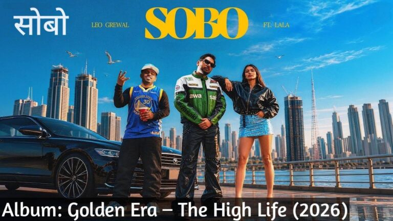Sobo Lyrics – Leo Grewal, Lala