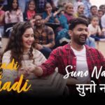 Suno Naa Dil Lyrics – Daadi Ki Shaadi