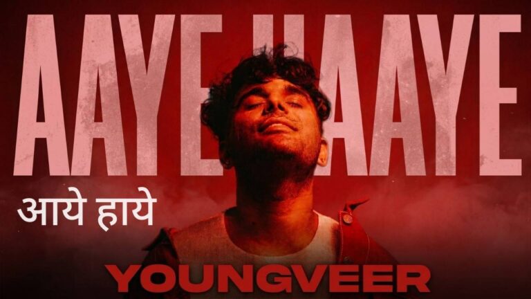 Aaye Haaye Lyrics – Youngveer