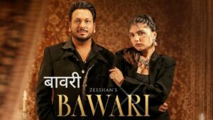 Bawari Lyrics – Zeeshan