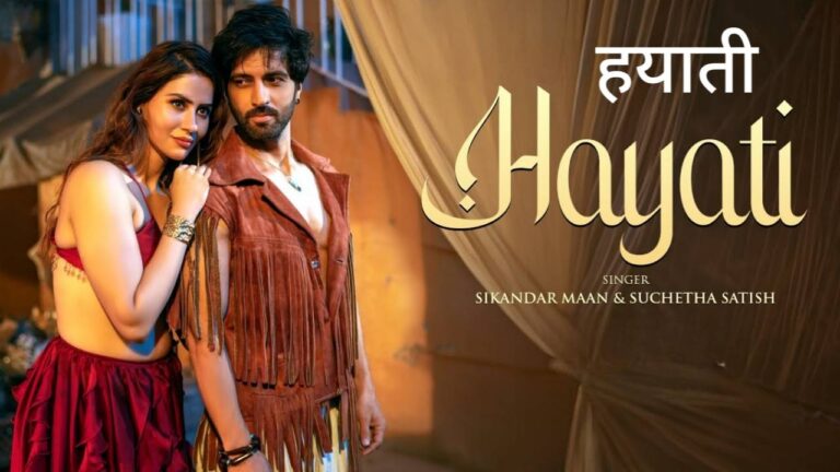 Hayati Lyrics – Sikandar Maan, Suchetha Satish
