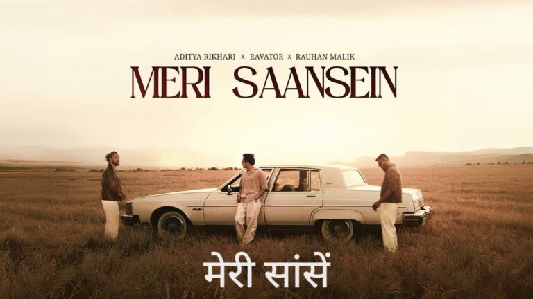 Meri Saansein Lyrics – Aditya Rikhari