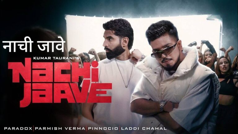 Nachi Jaave Lyrics – Paradox, Parmish Verma