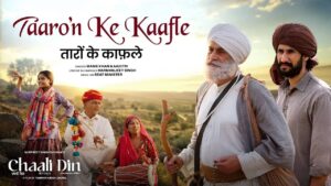 Taaro'n Ke Kaafle Lyrics – Chaali Din