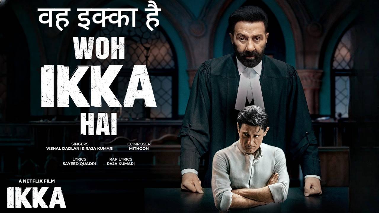 Woh Ikka Hai Lyrics – Ikka