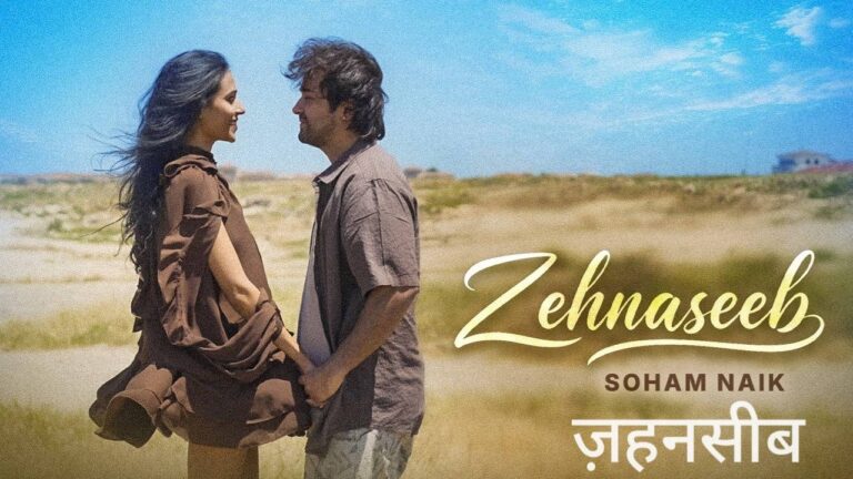 Zehnaseeb Lyrics – Soham Naik