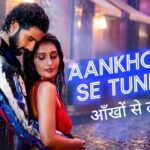 Aankhon Se Tune 2.0 Lyrics – Bhai Tera Star Hai