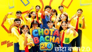 Chota Bacha 2.0 Lyrics – Ohh My Dog
