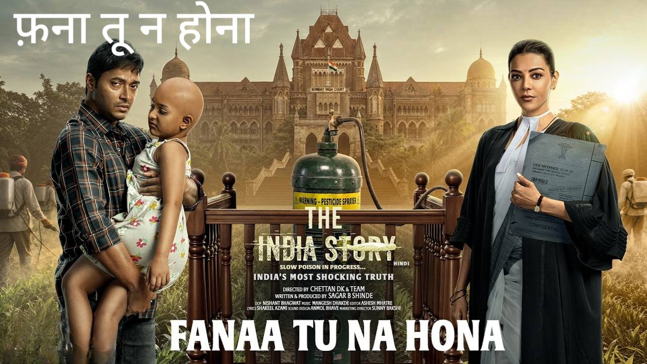 Fanaa Tu Na Hona Lyrics – The India Story