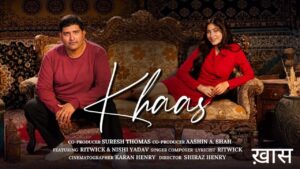 Khaas Lyrics – Ritwick