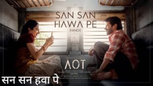 San San Hawa Pe Lyrics in Hindi – Aakasamlo Oka Tara