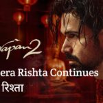 Tera Mera Rishta Continues Lyrics – Awarapan 2
