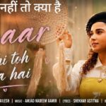 Yeh Pyar Nahi Toh Kya Hai Lyrics – Soumee Sailesh