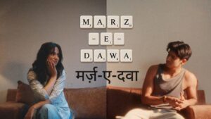 Marz-E-Dawa Lyrics – Maahi, Hansika Pareek