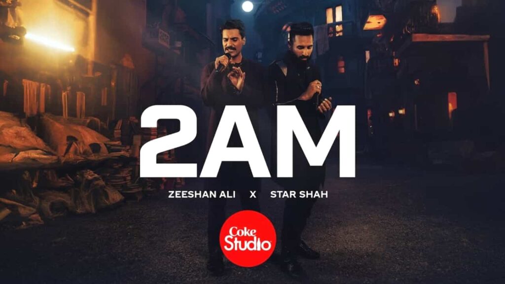 2AM Song Lyrics in Hindi - Star Shah, Zeeshan Ali, Xulfi | Coke Studio Pakistan