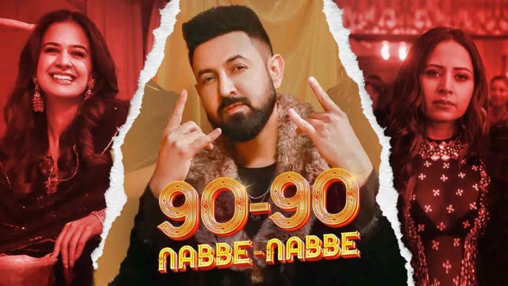 90-90 Nabbe Nabbe Lyrics in Hindi - Gippy Grewal, Jasmine Sandlas