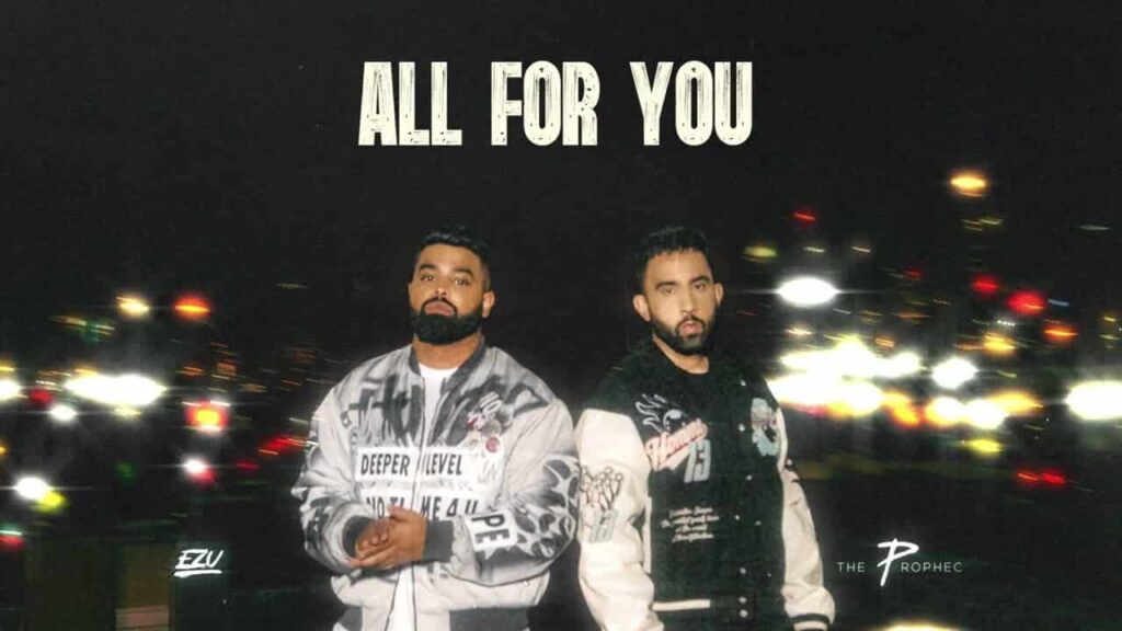 All For You Lyrics - The PropheC, Ezu | Lost & Found