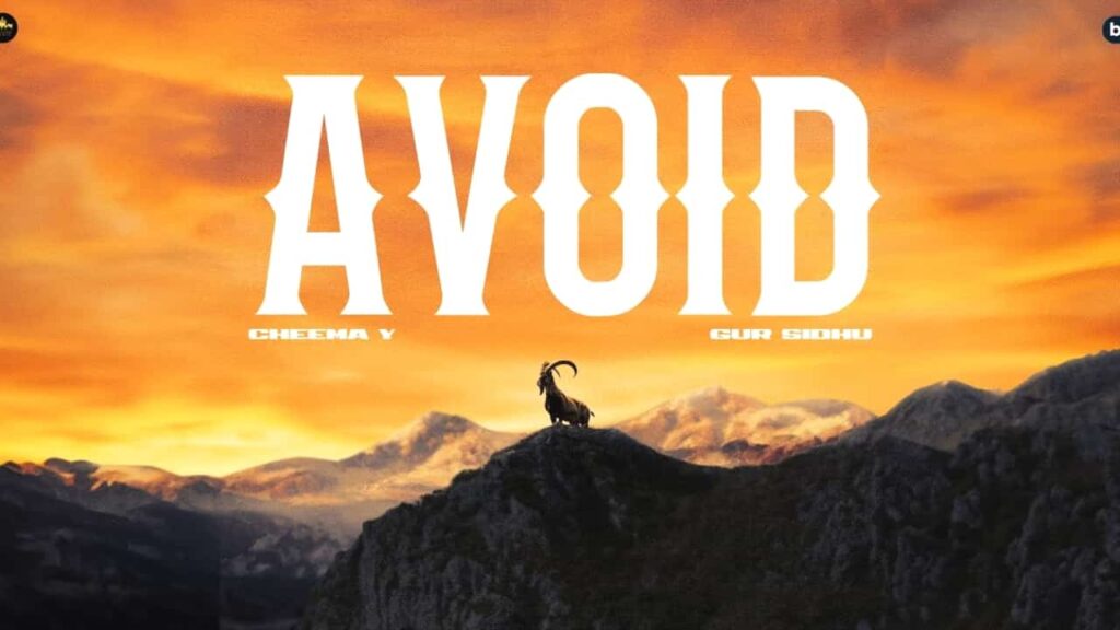 Avoid Lyrics - Cheema Y, Gur Sidhu