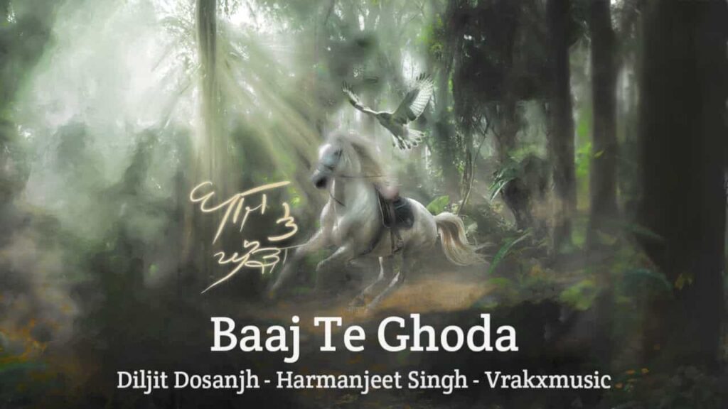 Baaj Te Ghoda Lyrics in Hindi - Diljit Dosanjh