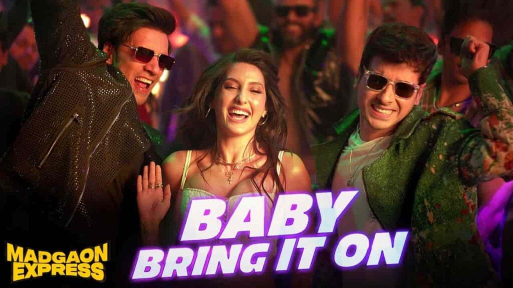 Baby Bring It On Song Lyrics in Hindi - Madgaon Express (2024) | Ajay Gogavale, Nikhita Gandhi