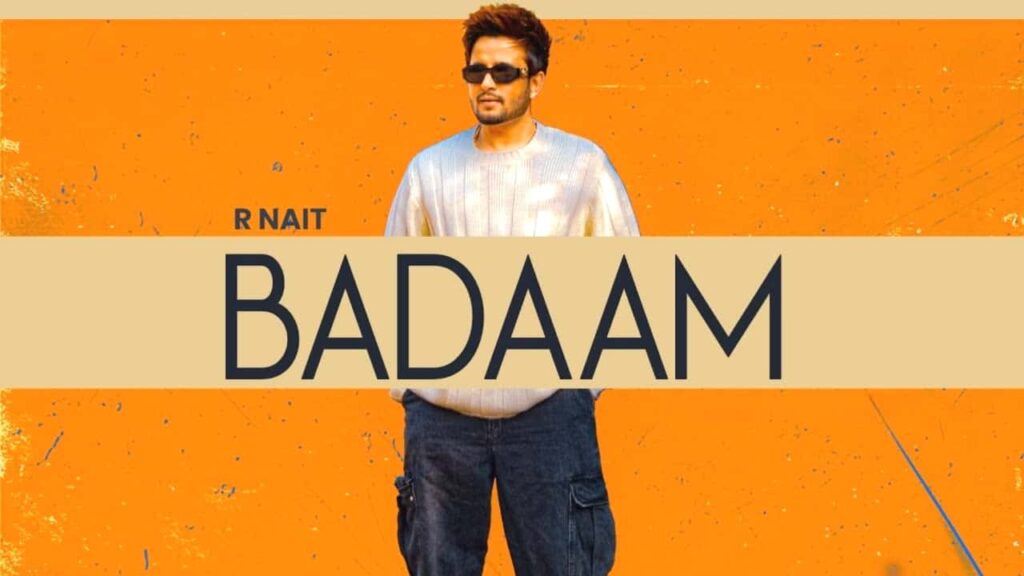 Badaam Lyrics - R Nait | from the album Catch Me If You Can