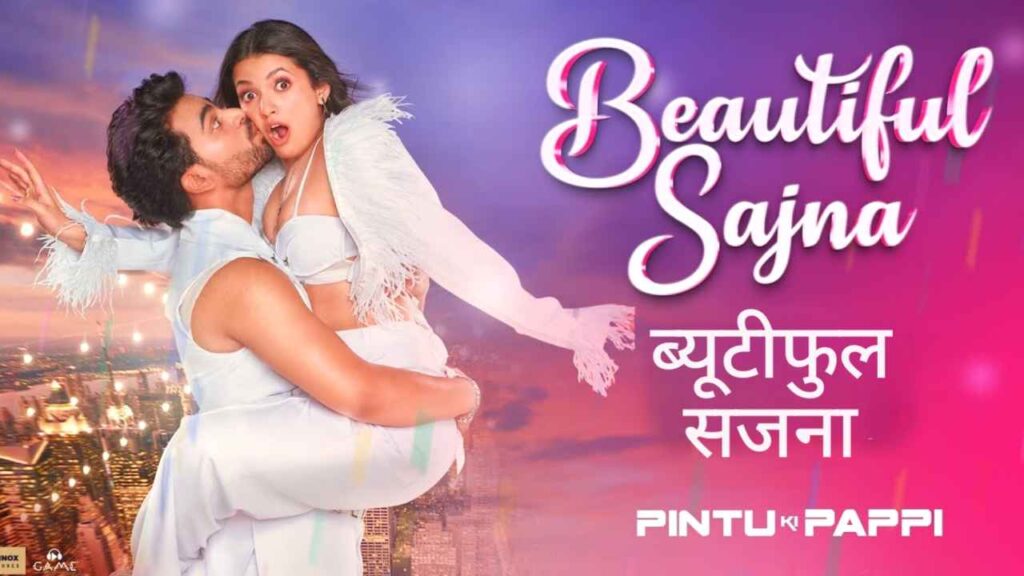 Beautiful Sajna Lyrics in Hindi from the film Pintu Ki Pappi (2025)