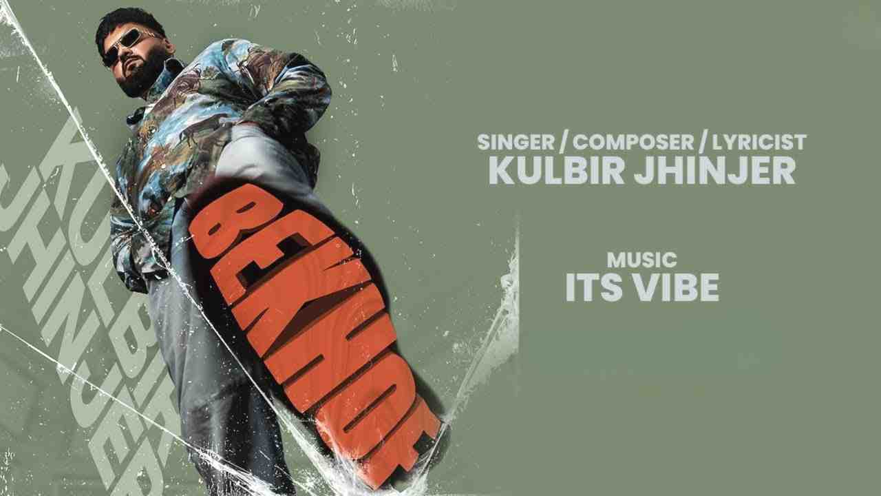 Bekhof Lyrics Thumbnail - Kulbir Jhinjer