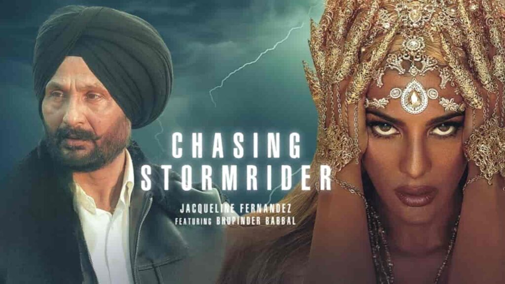 Chasing Stormrider Lyrics - Jacqueline Fernandez, Bhupinder Babbal