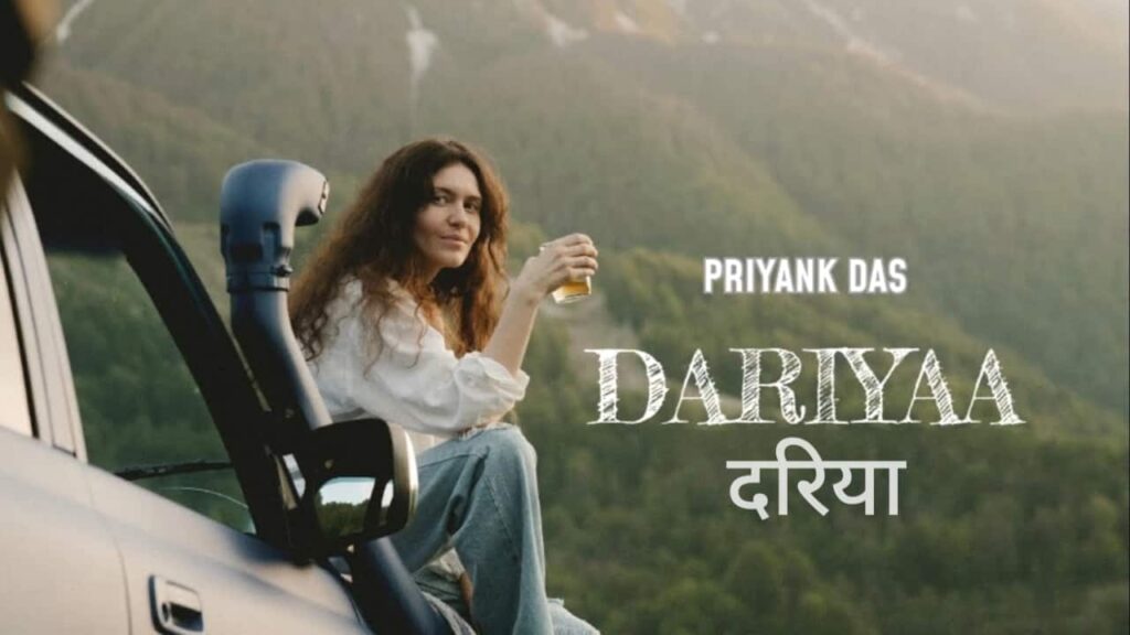 Dariyaa Lyrics in Hindi - Priyank Das