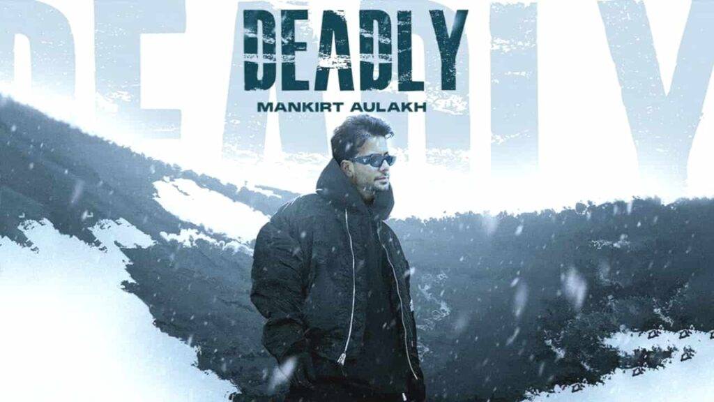 Deadly Lyrics - Mankirt Aulakh, Gurlez Akhtar