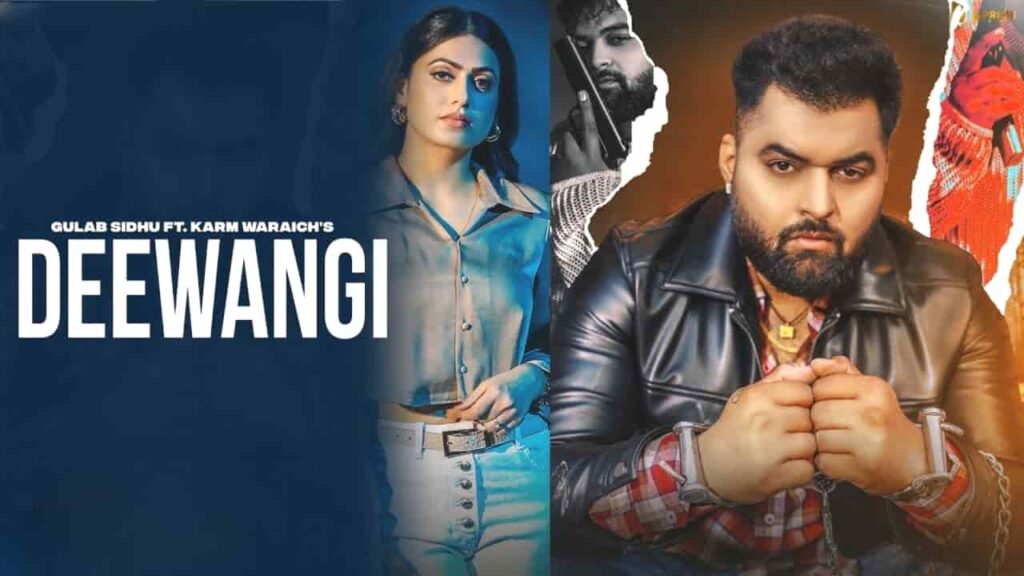 Deewangi Lyrics in Hindi - Gulab Sidhu, Karm Waraich