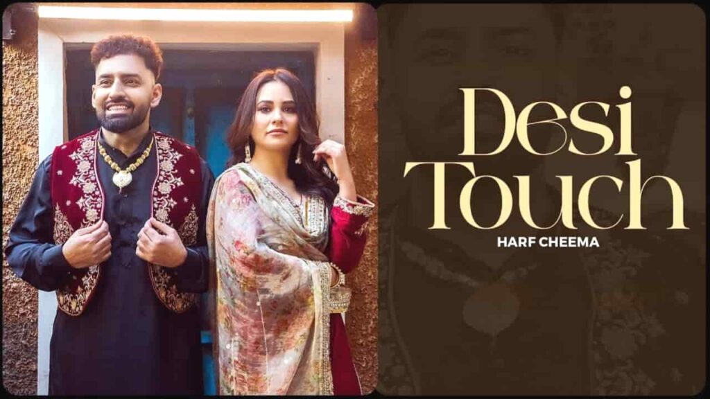 Desi Touch Lyrics in Hindi - Harf Cheema, Sargi Maan