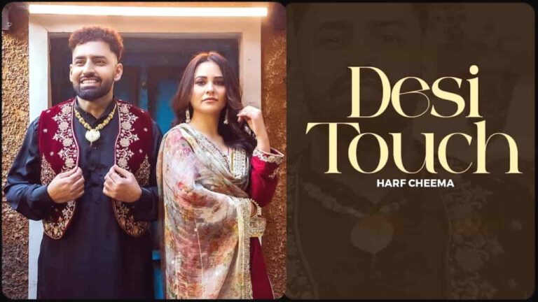 Desi Touch Lyrics in Hindi - Harf Cheema, Sargi Maan