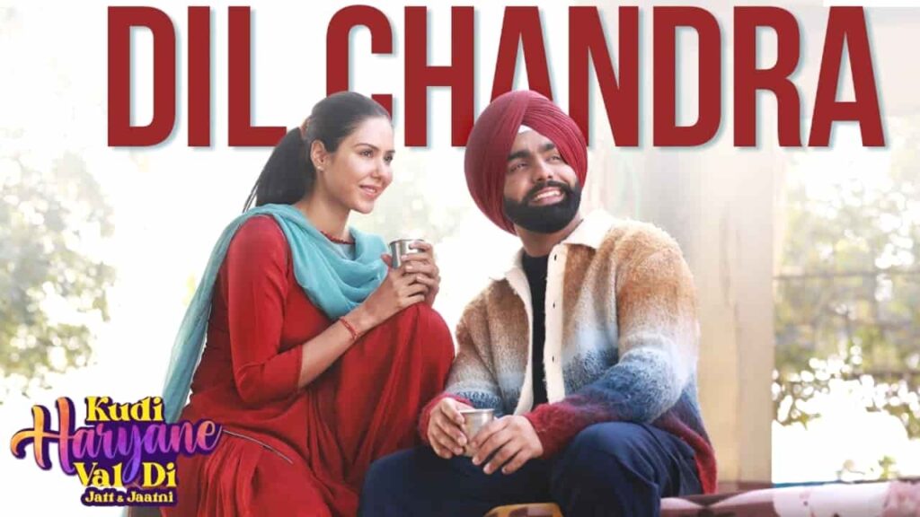 Dil Chandra Lyrics in Hindi - Ammy Virk, Mannat Noor