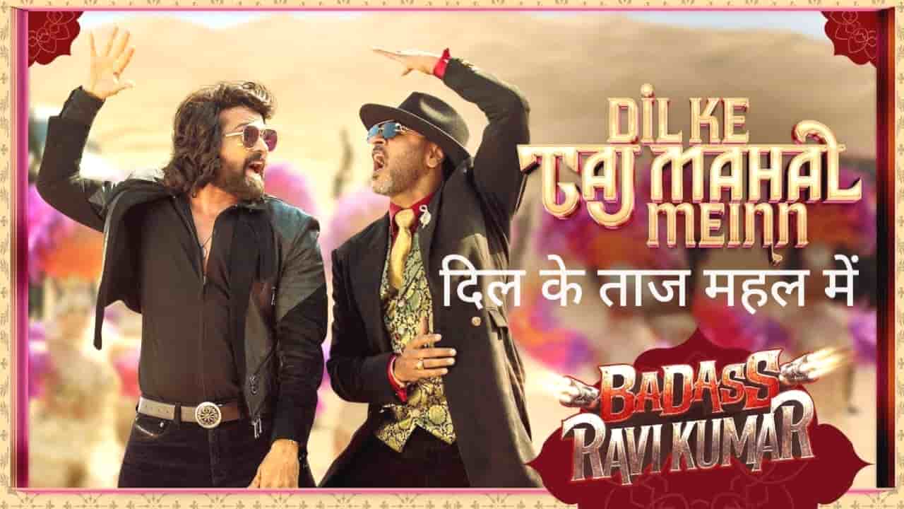 Dil Ke Taj Mahal Meinn Lyrics in Hindi - Badass Ravi Kumar (2025) | Himesh Reshammiya