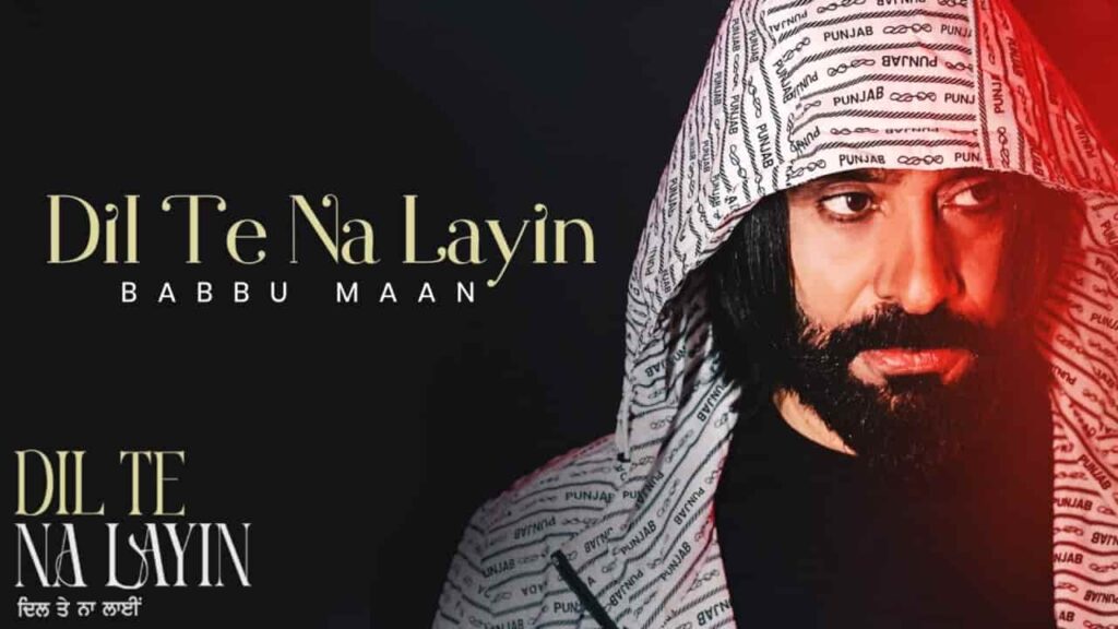 Dil Te Na Layin Lyrics - Babbu Maan