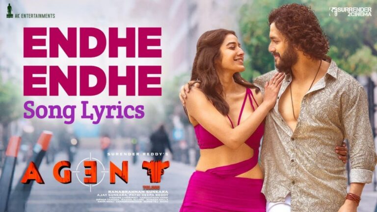 Endhe Endhe Song Lyrics in Telugu - Agent (2023)