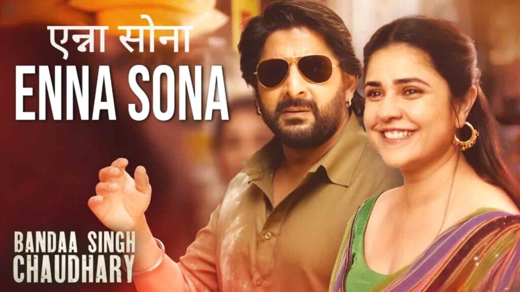 Enna Sona Lyrics in Hindi - Bandaa Singh Chaudhary (2024) | Jubin Nautiyal, Rahul Jain