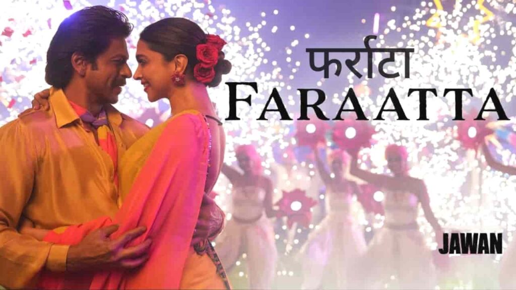 Faraatta Lyrics in Hindi - Jawan (2023) | Arijit Singh, Jonita Gandhi, Badshah