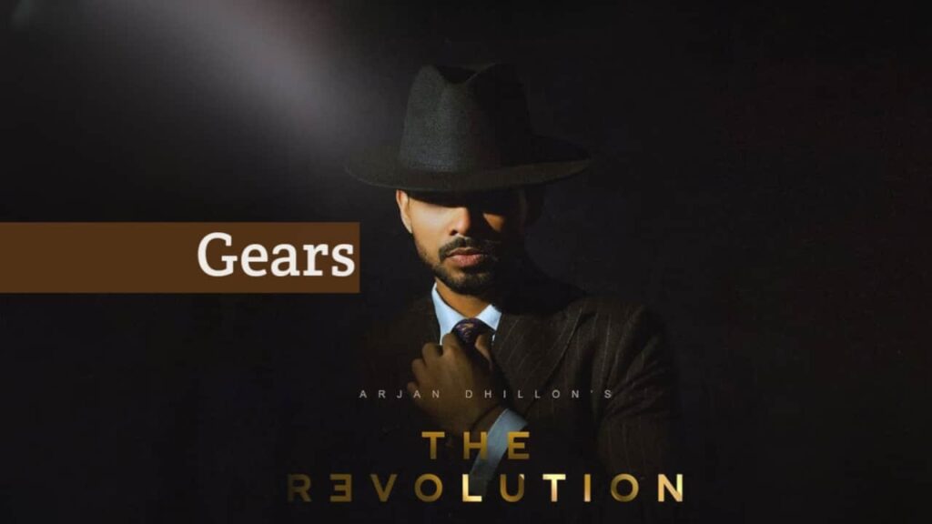 Gears Lyrics - Arjan Dhillon | The Revolution