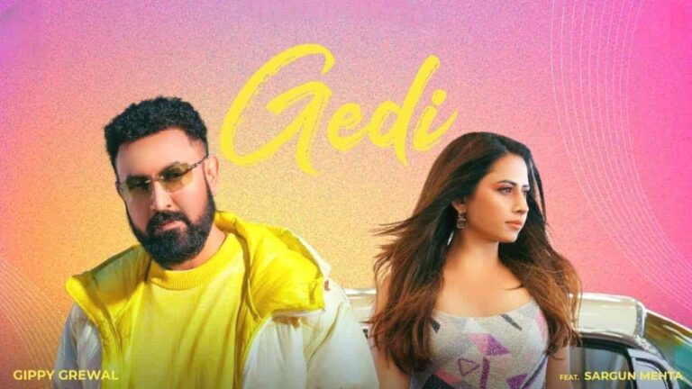 Gedi Lyrics in Hindi - Gippy Grewal, Sargun Mehta