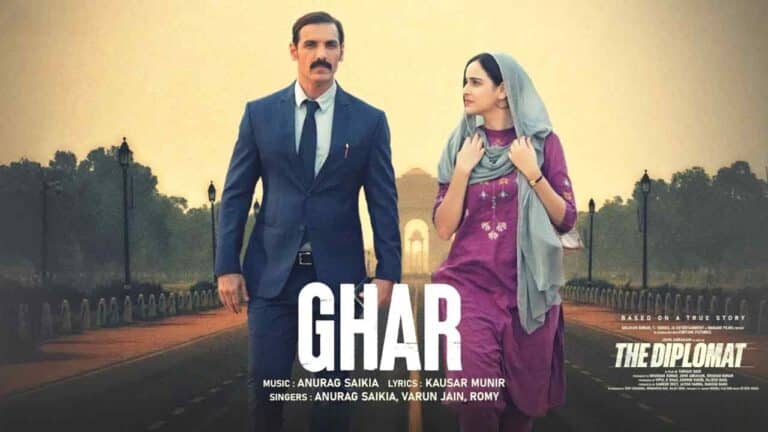 Ghar (घर) Song Lyrics in Hindi and English from the film The Diplomat (2025)