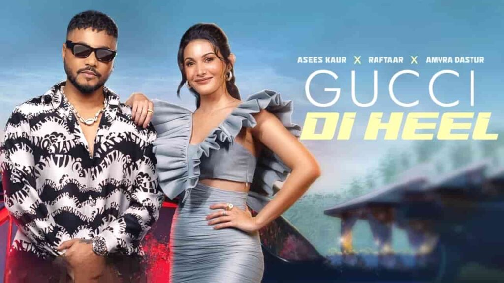 Gucci Di Heel Lyrics - Raftaar, Asees Kaur