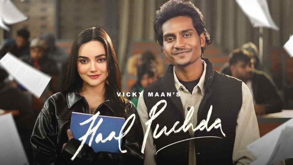 Haal Puchda Lyrics - Vicky Maan