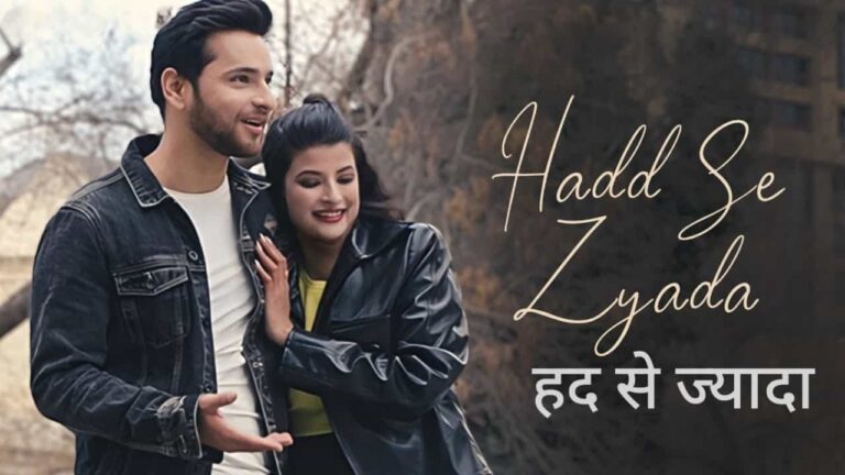 Hadd Se Zyada Lyrics in Hindi - Rohit Dubey