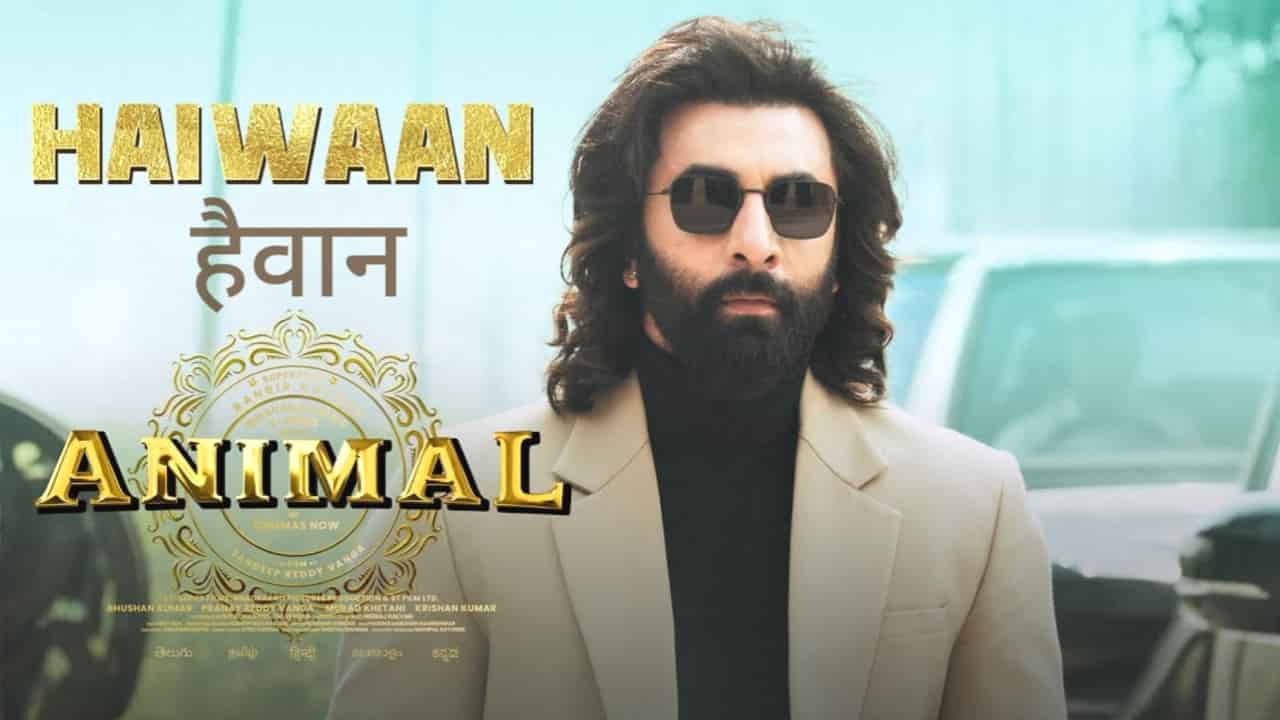 Haiwaan Song Lyrics in Hindi - Animal (2023) | Ashim Kemson